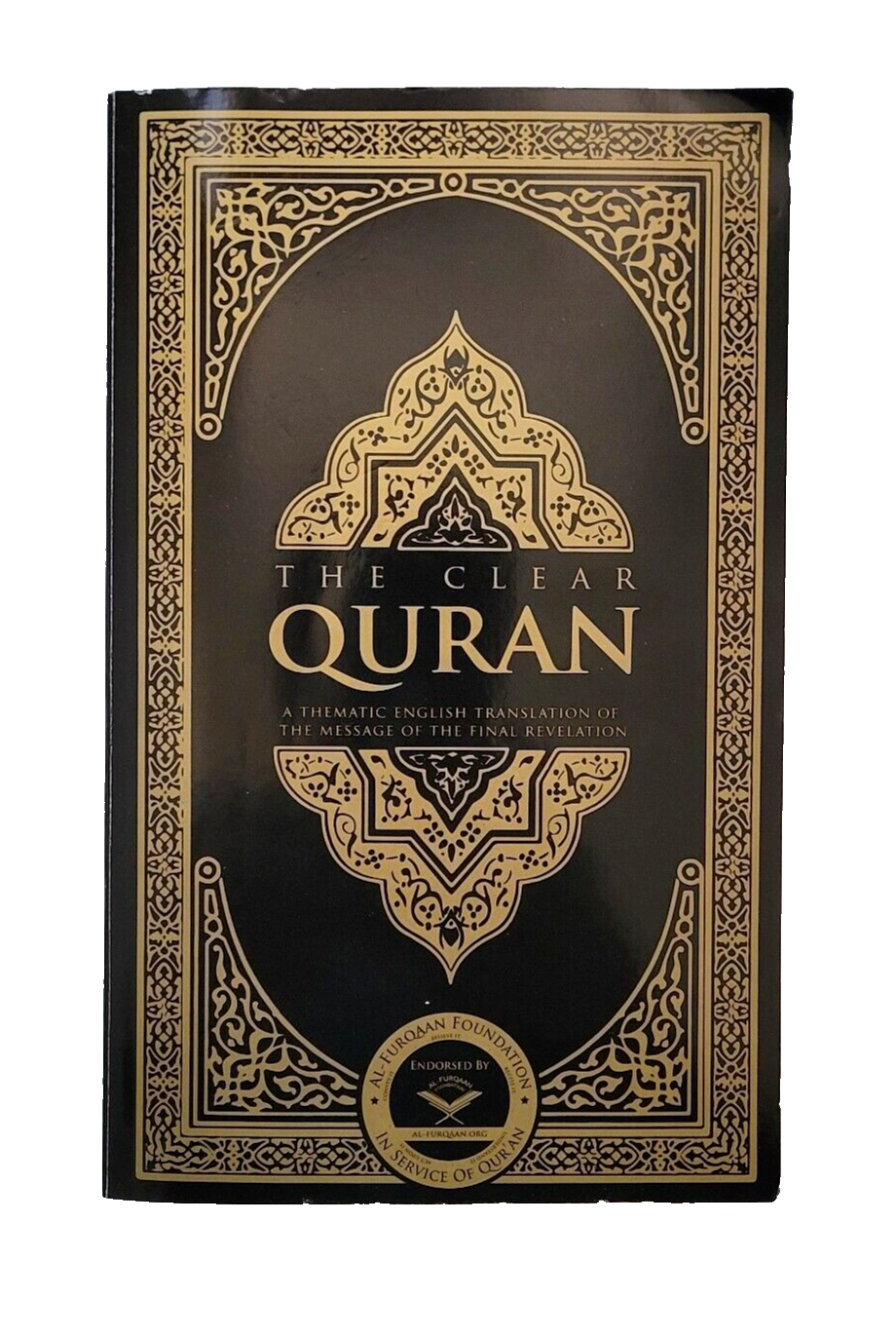 The Clear Quran : Thematic English Translation of Message of Final Revelation