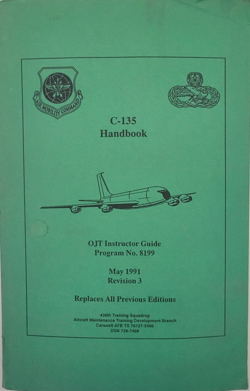 C-135 Handbook ; OJT Instructor Guide ; Aircraft Training Development Branch