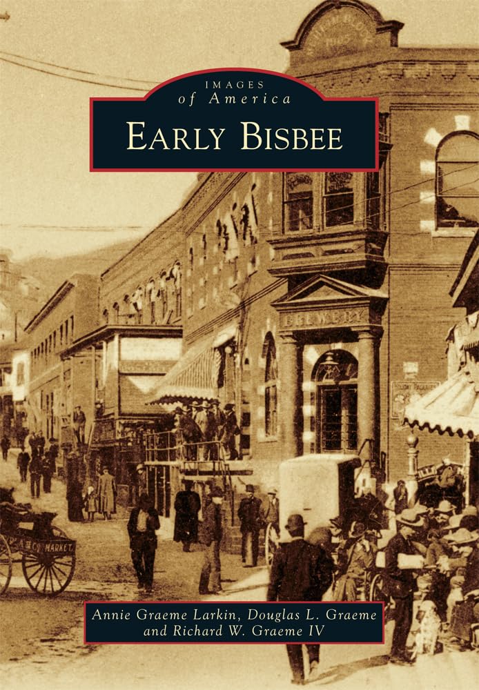 Early Bisbee (Images of America)