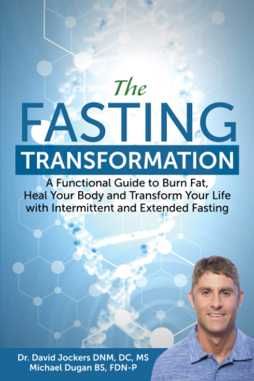The Fasting Transformation: Guide to Burn Fat, Heal Your Body with Intermittent Fasting