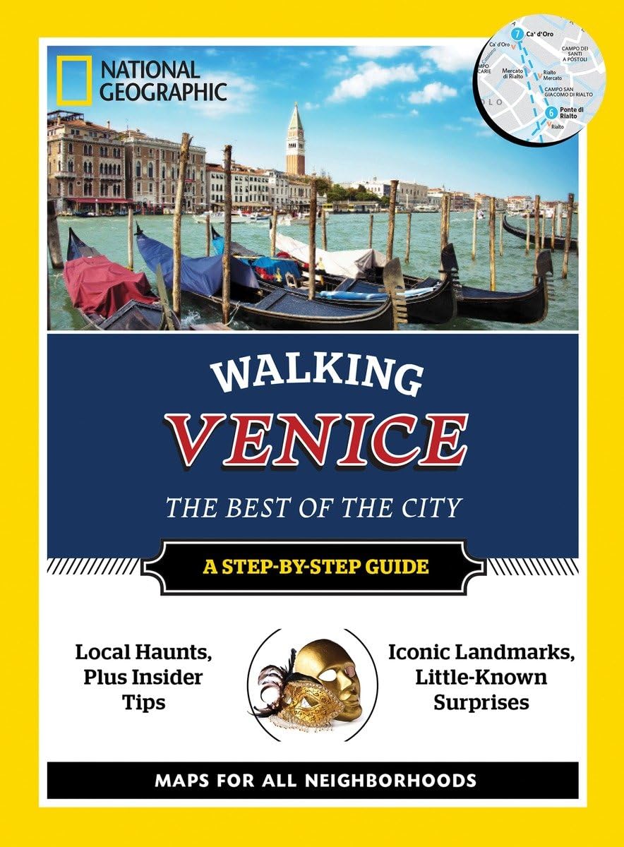 National Geographic Walking Venice (National Geographic Walking Guide) National Geographic