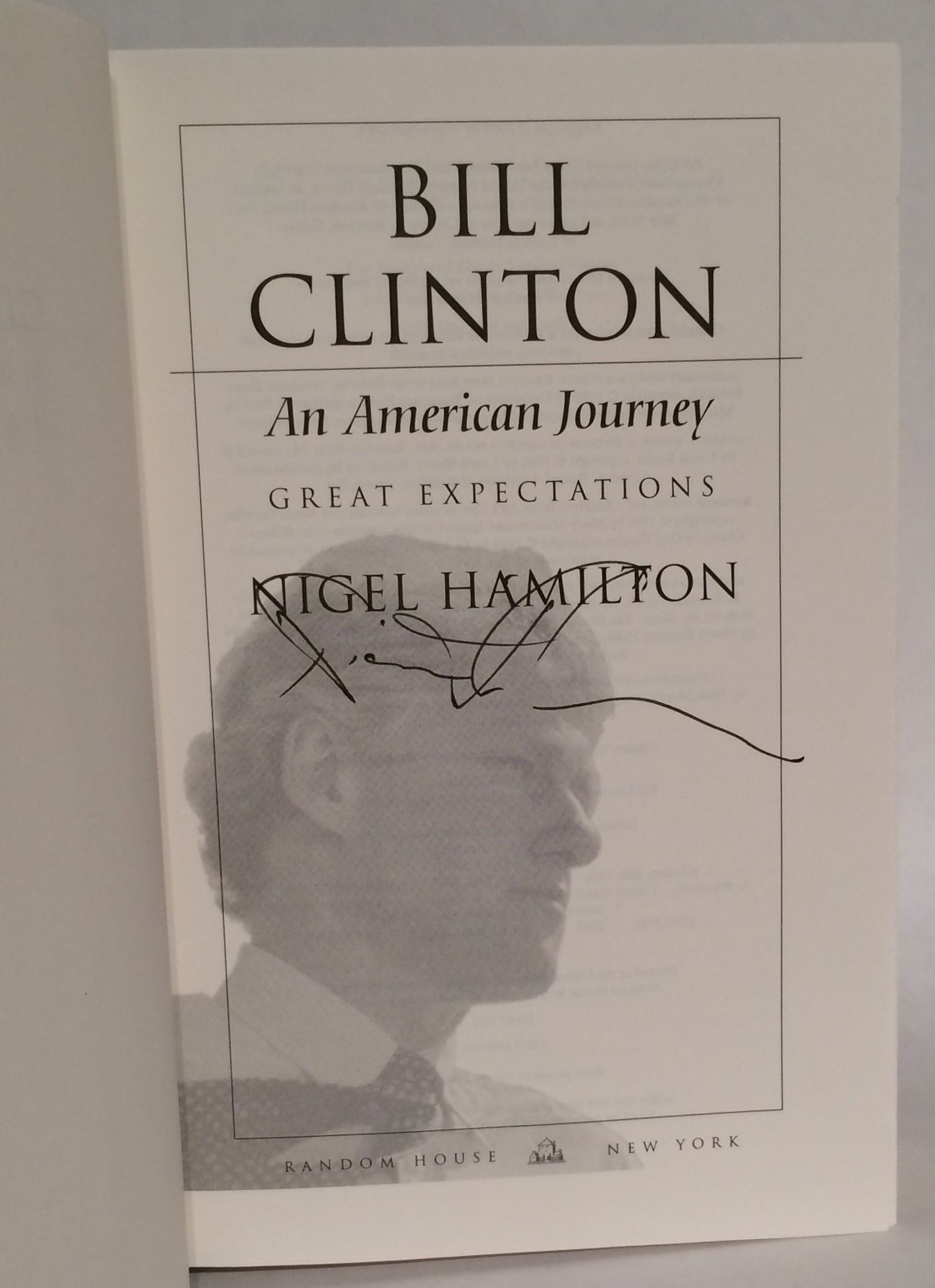 Bill Clinton: An American Journey: Great Expectations