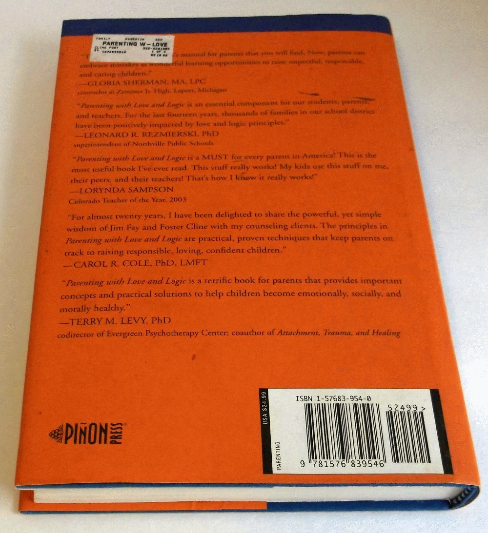 Parenting With Love And Logic (Updated and Expanded Edition) Cline, Foster and Fay, Jim
