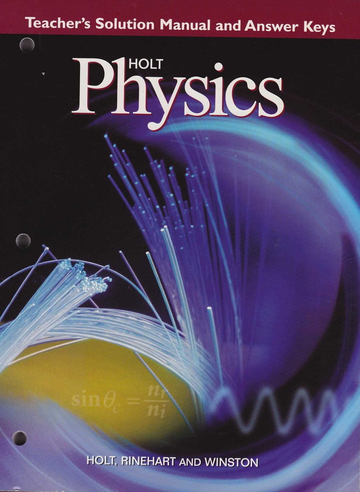 Holt Physics: Teacher's Solution Manual and Answer Keys Holt McDougal and Jerry S. Faughn