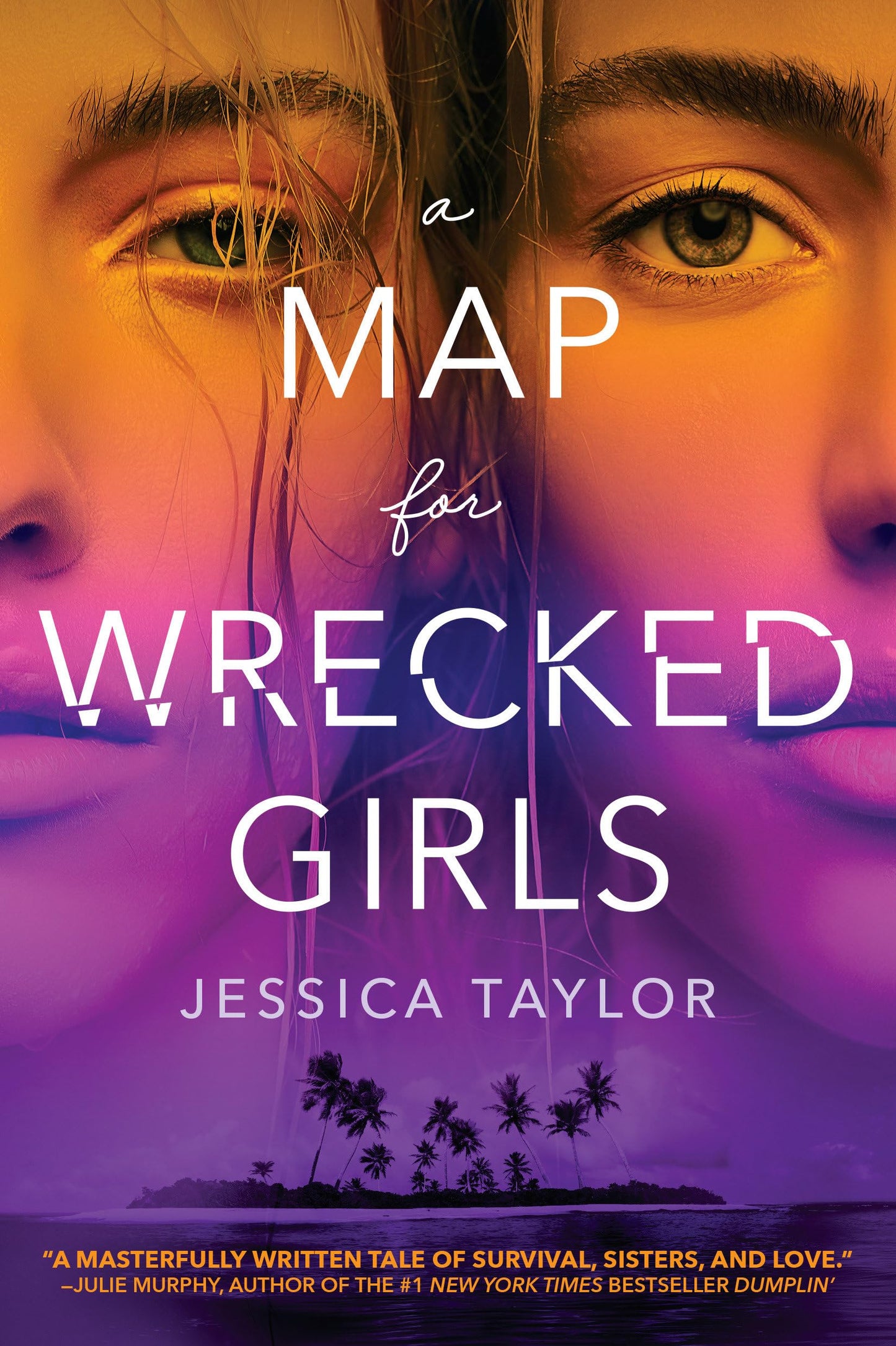 A Map for Wrecked Girls Taylor, Jessica