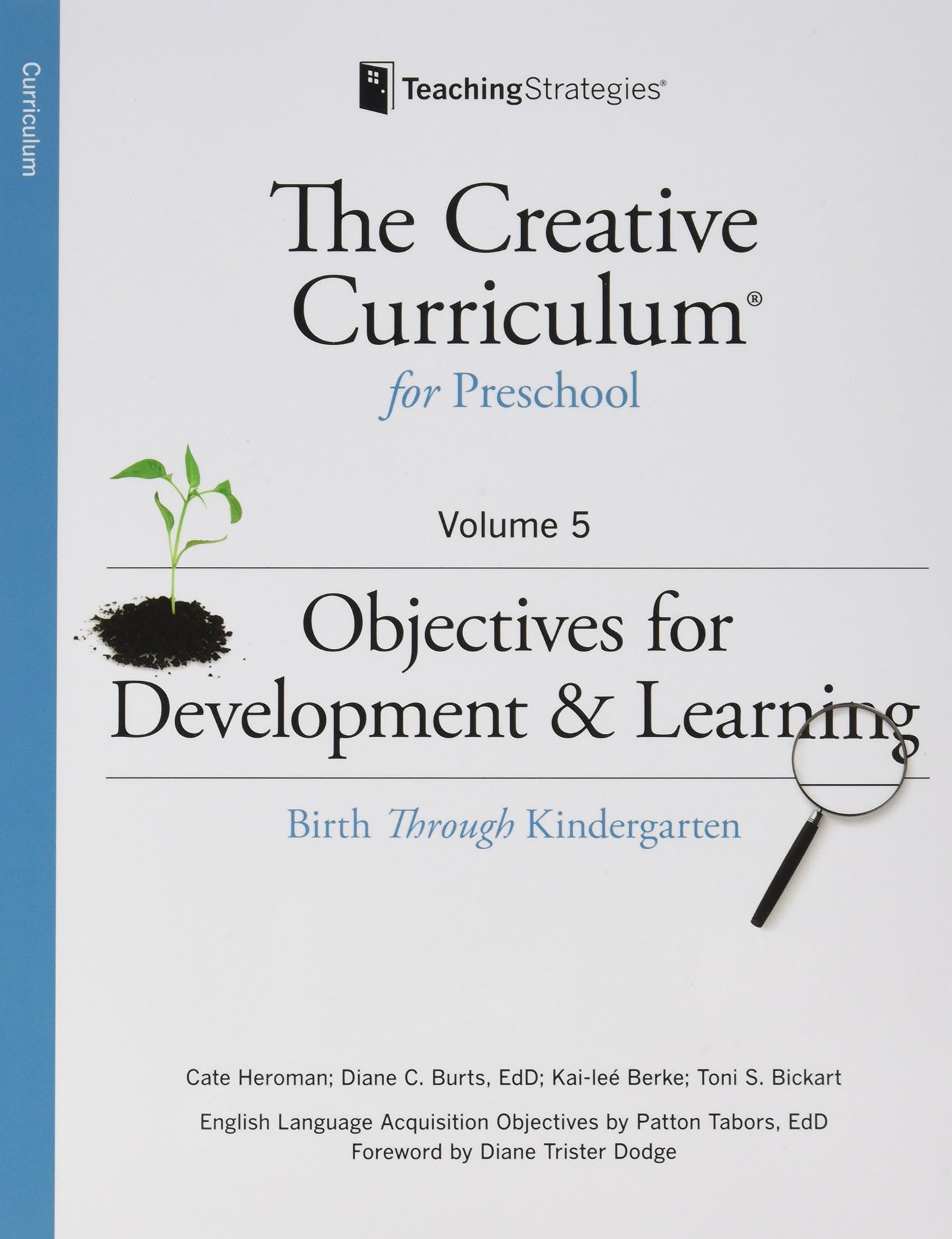 The Creative Curriculum for Preschool, Vol. 3: Literacy