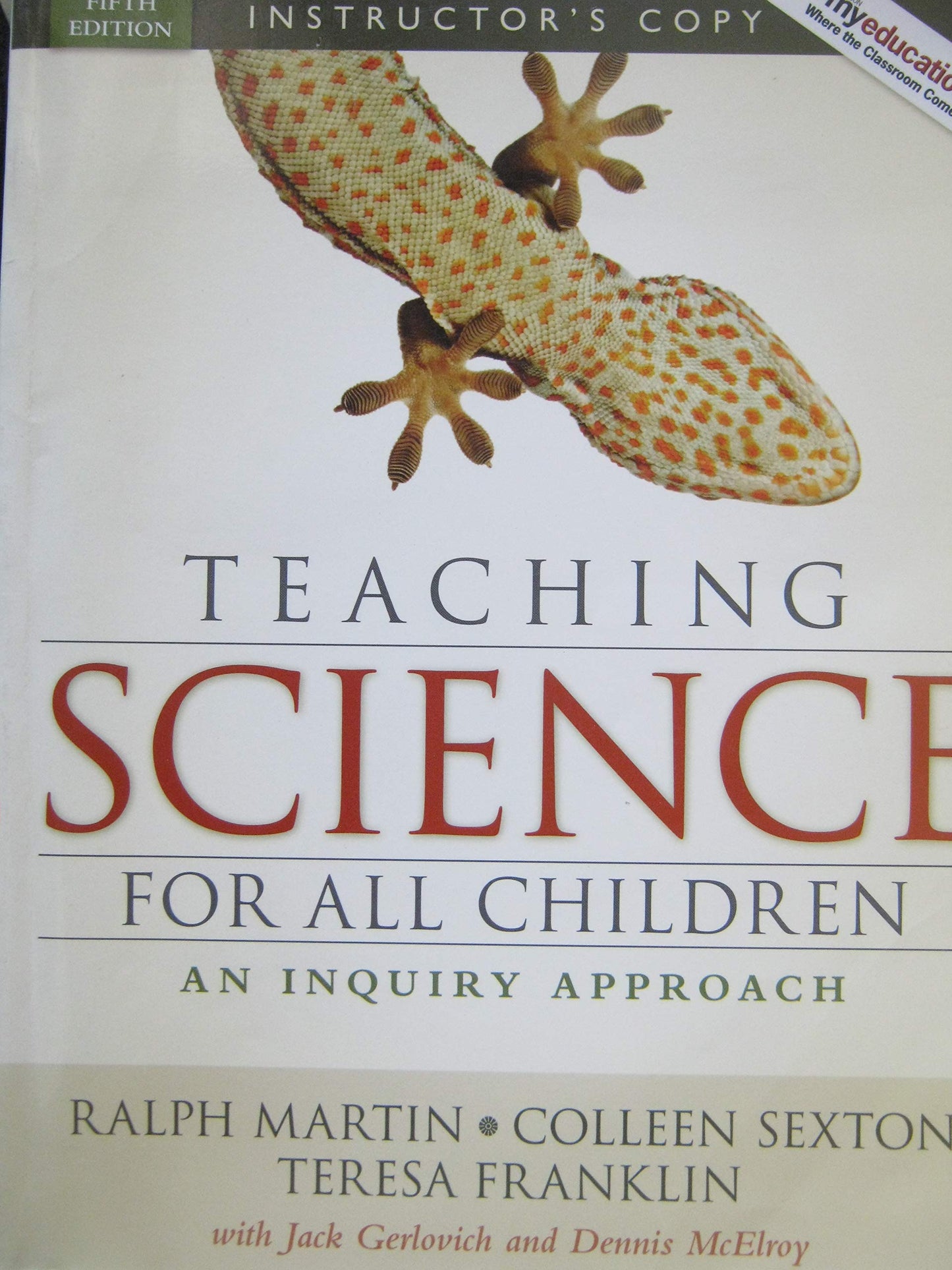Teaching Science for All Children an Inquiry Approach (Instructor's Copy)