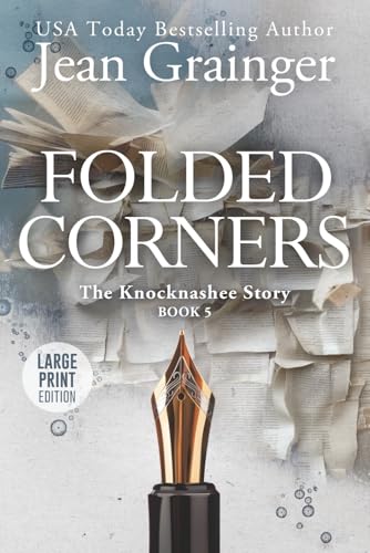 Folded Corners: The Knocknashee Series - Book 5 - Large Print (The Knocknashee Story) (Paperback)