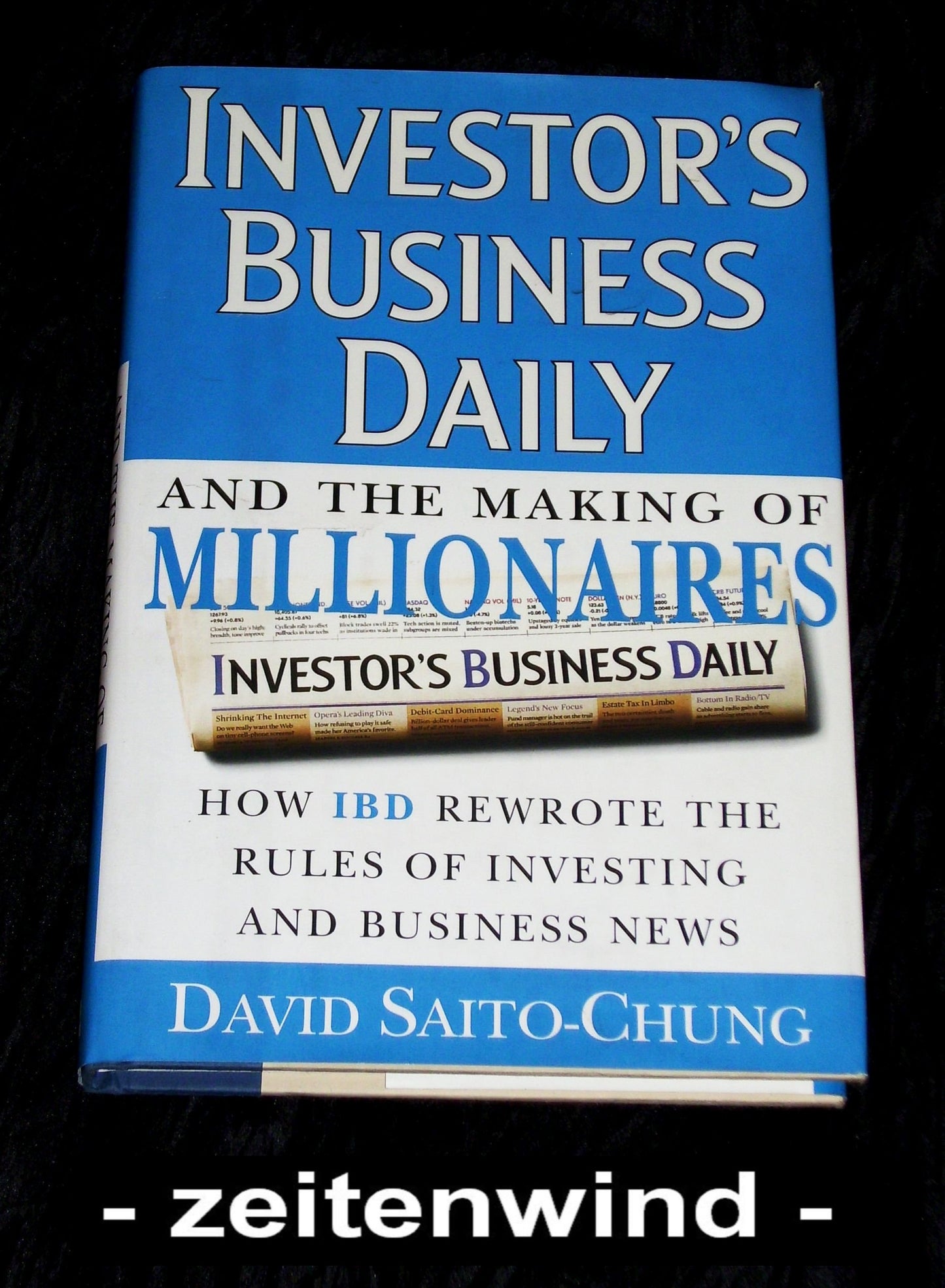 Investor's Business Daily and the Making of Millionaires