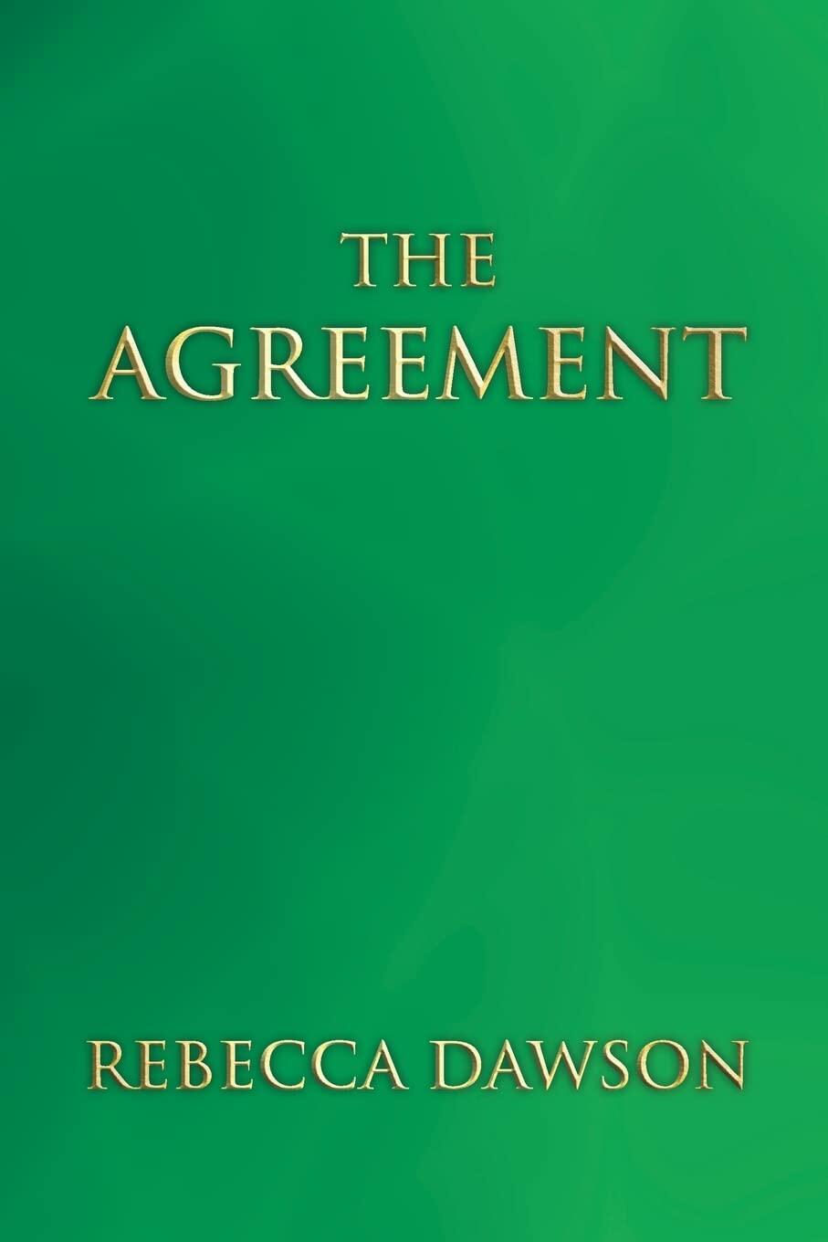 The Agreement by Rebecca Dawson