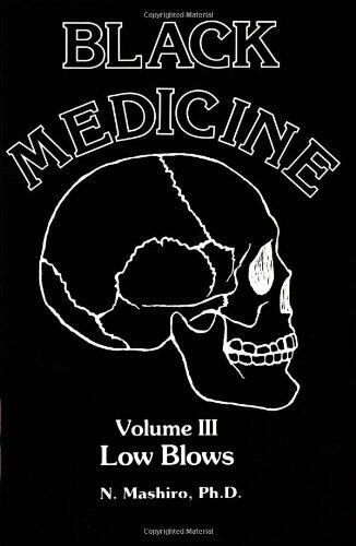 Black Medicine, Vol. III: Low Blows (Black Medicine)