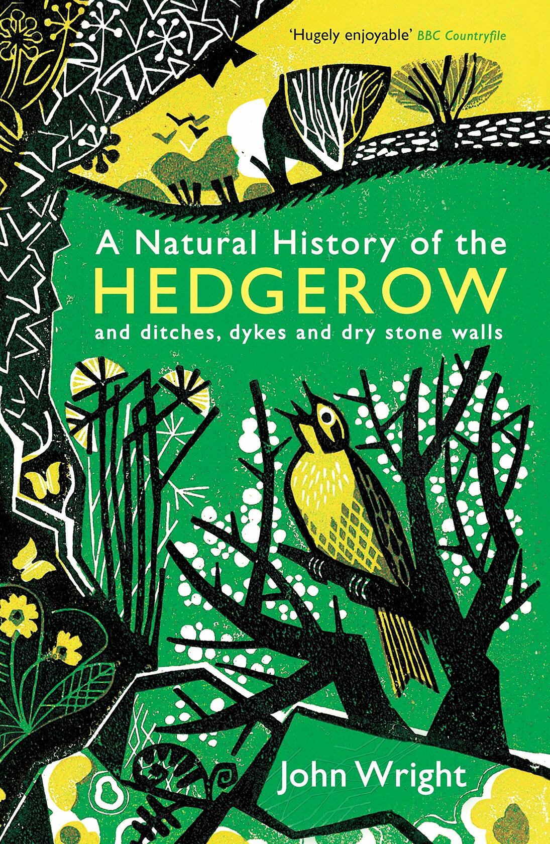 A Natural History Of The Hedgerow ; John Wright