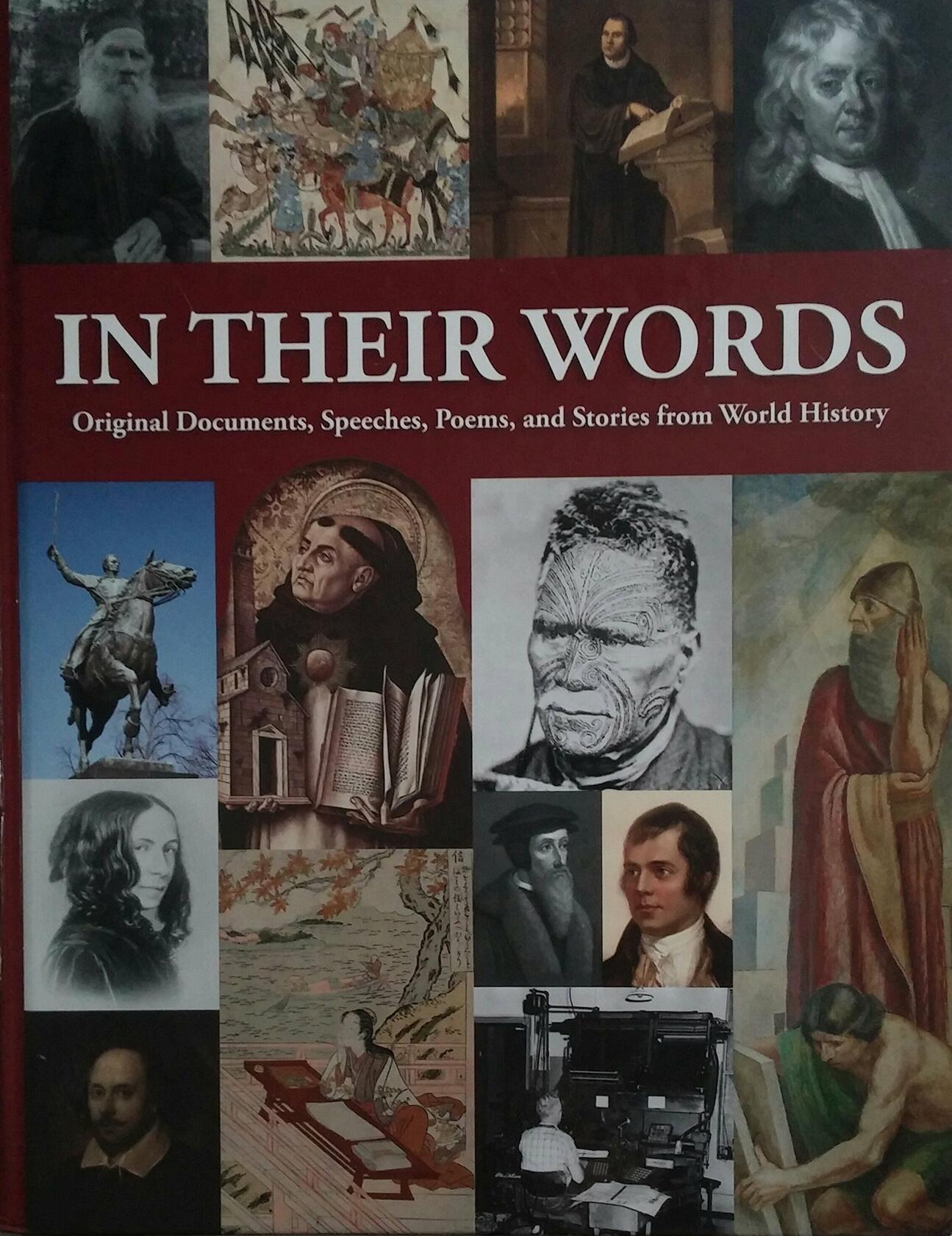 In Their Words: Original Documents, Speeches, Poems, and Stories from World History