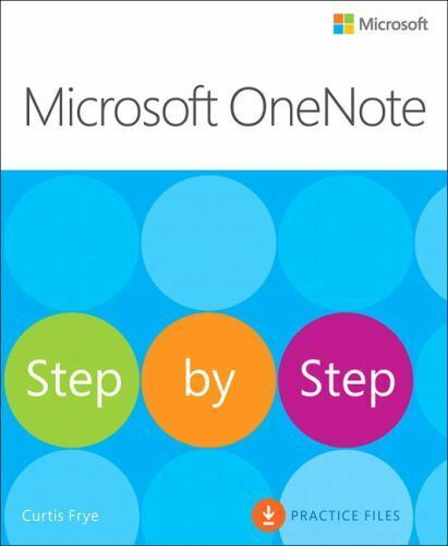 Microsoft OneNote Step by Step by Curtis Frye (2016, Trade Paperback) Good!!!