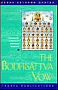 The Bodhisattva Vow: A Practical Guide to Helping Others