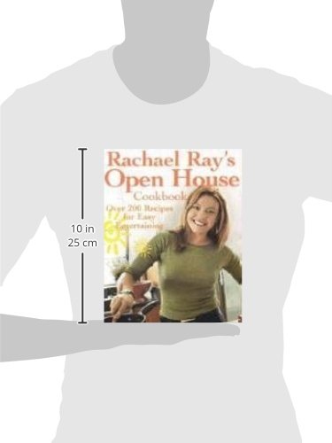Rachael Ray's Open House Cookbook: Over 200 Recipes for Easy Entertaining