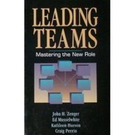 Leading Teams: Mastering the New Role