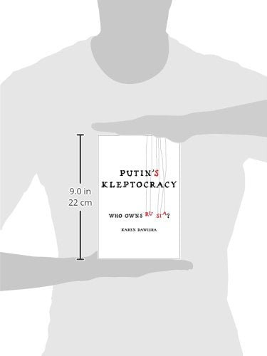 Putin's Kleptocracy: Who Owns Russia?