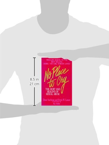 No Place To Cry: The Hurt and Healing of Sexual Abuse
