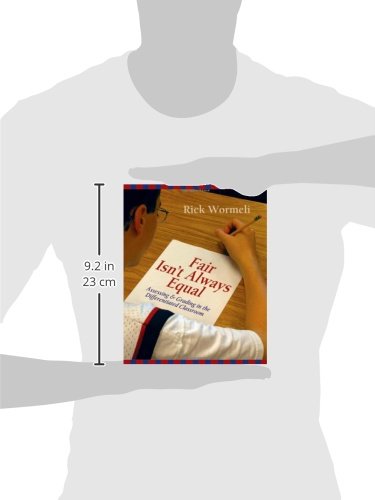 Fair Isn't Always Equal: Assessing & Grading in the Differentiated Classroom