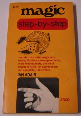 Magic, step-by-step