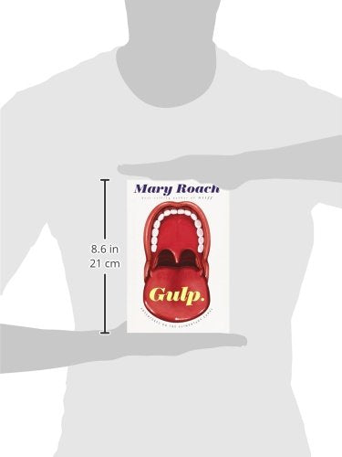 Gulp: Adventures on the Alimentary Canal