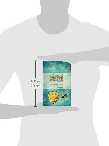 The Daily Writer: 366 Meditations to Cultivate a Productive and Meaningful Writing Life