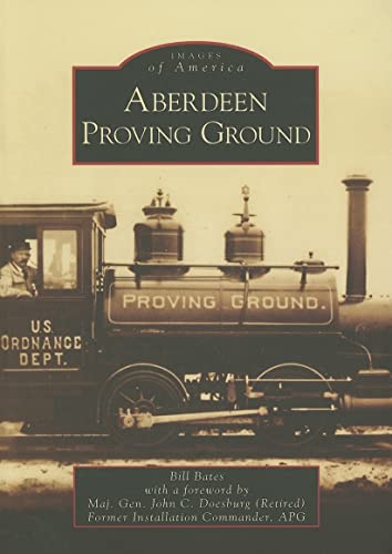 Aberdeen Proving Ground (MD) (Images of America)
