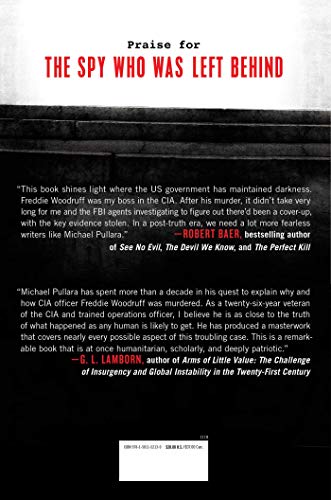 The Spy Who Was Left Behind: Russia, the United States, and the True Story of the Betrayal and Assassination of a CIA Agent