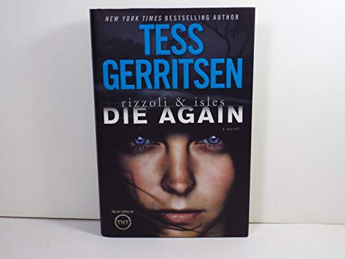 Die Again: A Rizzoli & Isles Novel