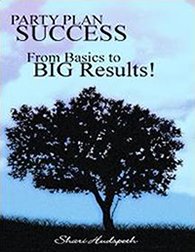 Party Plan Success From Basics To Big Results