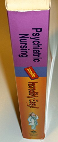 Psychiatric Nursing Made Incredibly Easy!