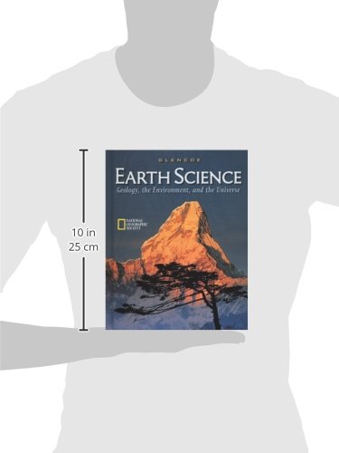 Earth Science: Geology, the Environment, and the Universe, Student Edition