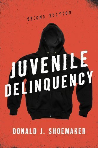 Juvenile Delinquency 2nd (second) Edition by Shoemaker, Donald J. published by Rowman & Littlefield Publishers (2013)