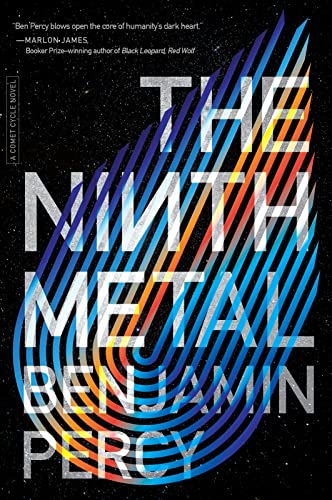 The Ninth Metal (The Comet Cycle, 1)