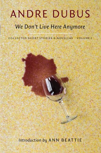 We Don't Live Here Anymore (Collected Short Stories and Novellas)