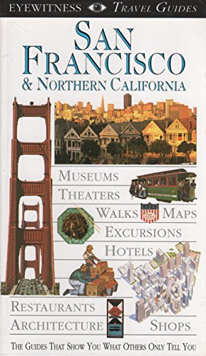 San Francisco & Northern California (EYEWITNESS TRAVEL GUIDE)