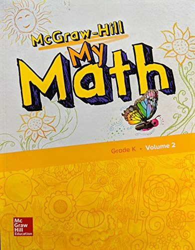 McGraw-Hill My Math, Grade K, Student Edition, Volume 2 (ELEMENTARY MATH CONNECTS)