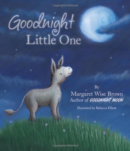 Goodnight Little One (Mwb Picturebooks) by Margaret Wise Brown (2012-01-15)