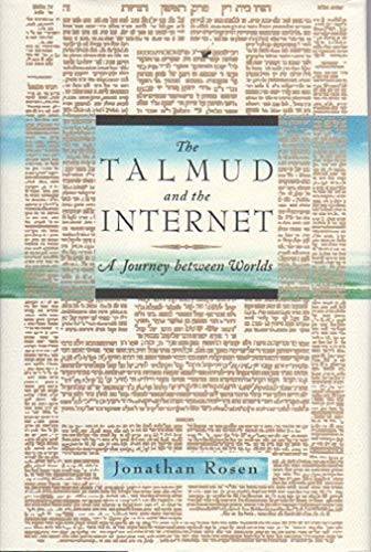 The Talmud and the Internet: A Journey Between Worlds