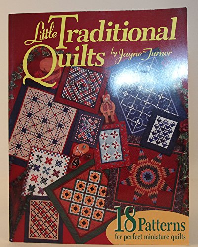 Little Traditional Quilts