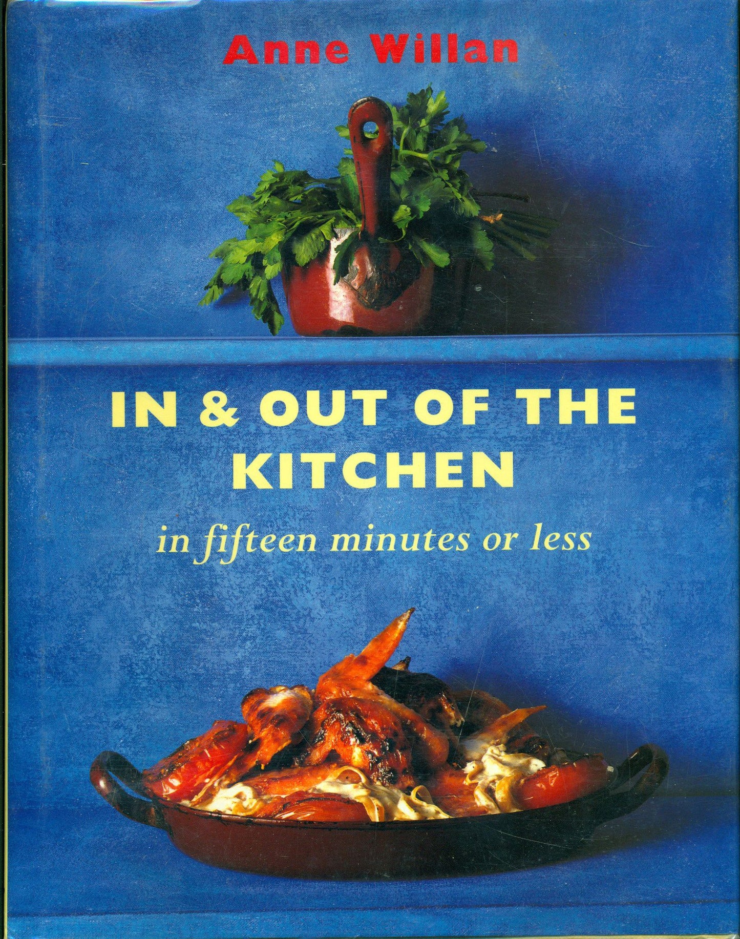 In & Out of the Kitchen: In 15 Minutes or Less