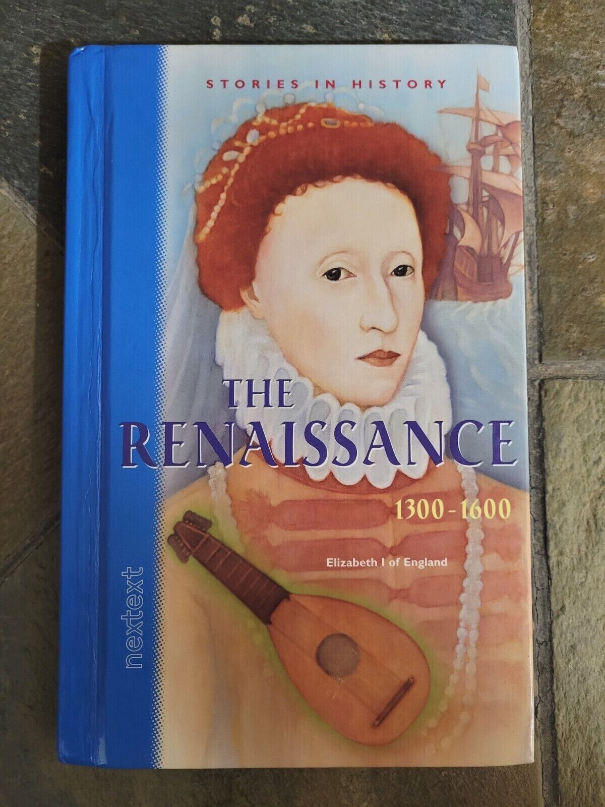 Stories in History Ser.: The Renaissance, 1300-1600 (2004, Hardcover)