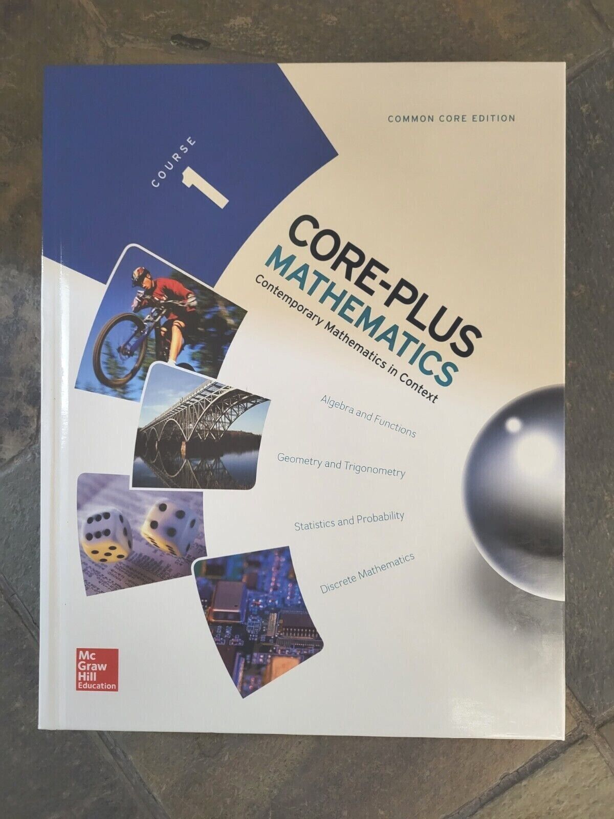 CORE-PLUS MATHEMATICS -Course 1 (COMMON CORE)