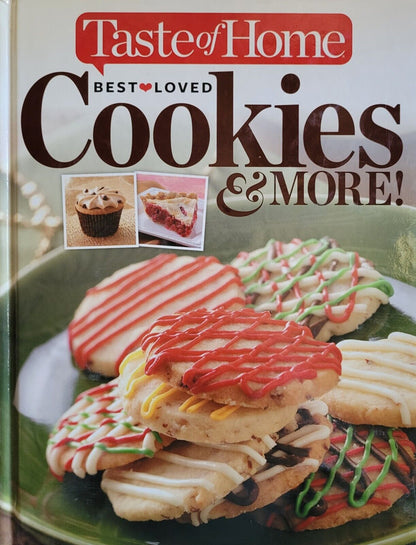 Taste of Home Best Loved Cookies and More (Hardcover)