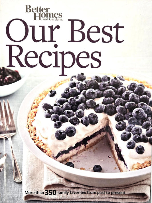 Better Homes and Gardens Our Best Recipes
