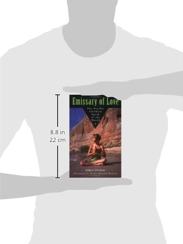 Emissary of Love: The Psychic Children Speak to the World