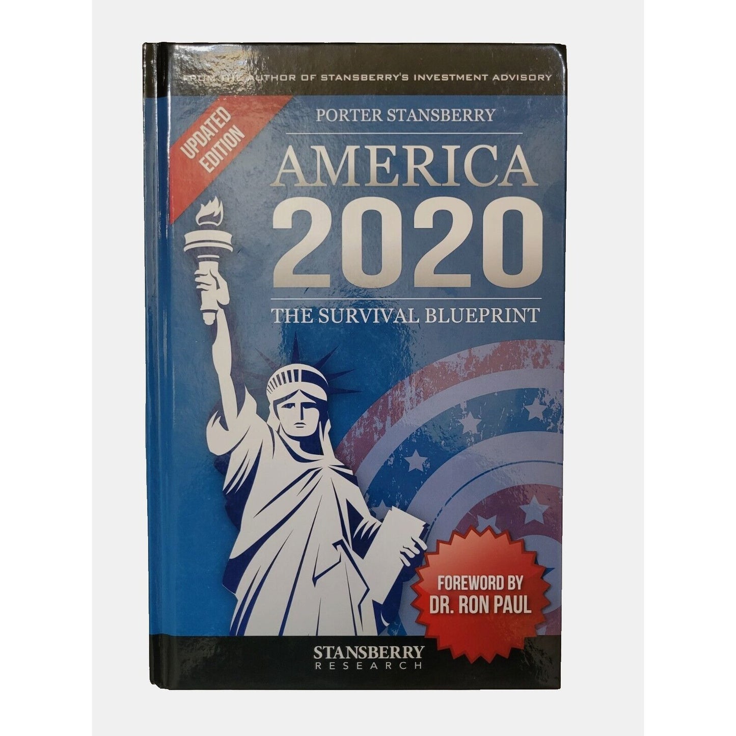 America 2020 : The Survival Blueprint by Porter Stansberry (2015, Hardcover)