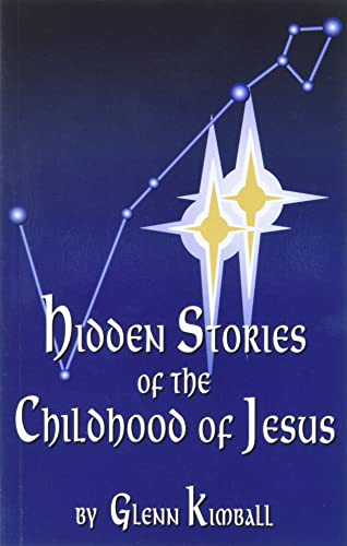 Hidden Stories of the Childhood of Jesus (Hidden Treasure)