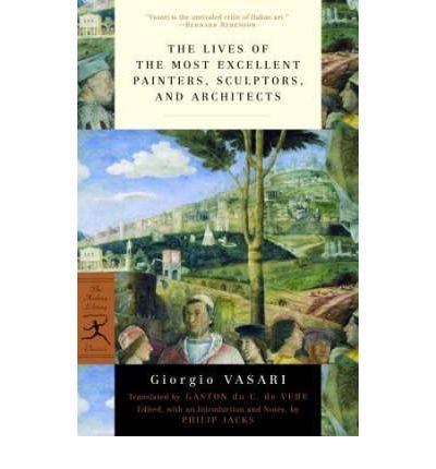 Lives of the Most Eminent Painters, Sculptors and Architects by Vasari, Giorgio ( Author ) ON Jan-08-2002, Paperback